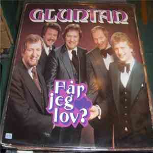 Gluntan - Får Jeg Lov?