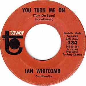 Ian Whitcomb And Bluesville - You Turn Me On (Turn On Song)