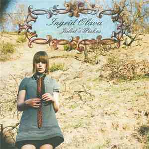 Ingrid Olava - Juliet's Wishes