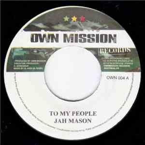 Jah Mason / Winston McAnuff - To My People / Pure Waters Flows