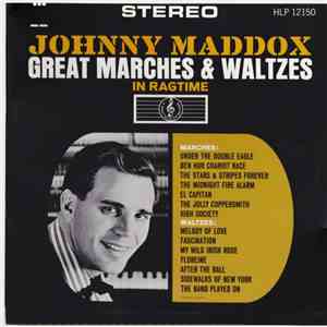 Johnny Maddox  - Great Marches & Waltzes In Ragtime