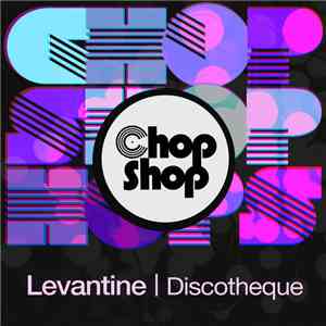 Levantine  - Discotheque