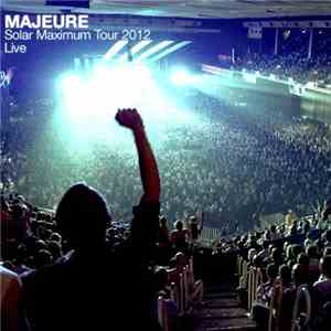 Majeure - Solar Maximum Tour 2012 Live