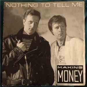 Making Money - Nothing To Tell Me