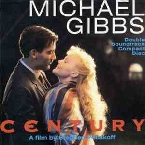 Michael Gibbs - Century / Close My Eyes