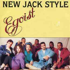 New Jack Style - Egoist