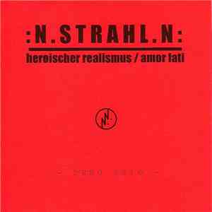N.Strahl.N - Heroischer Realismus / Amor Fati