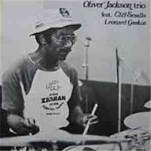 Oliver Jackson Trio Featuring Cliff Smalls And Leonard Gaskin - Oliver Jack ...