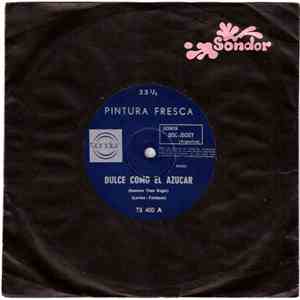 Pintura Fresca - Dulce Como El Azucar