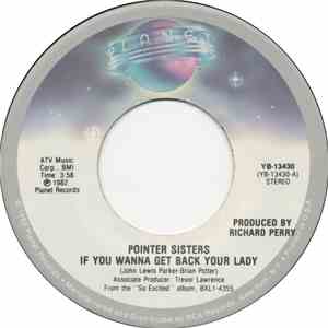 Pointer Sisters - If You Wanna Get Back Your Lady