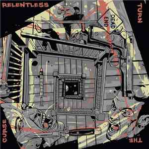 Relentless  - Turn The Curse