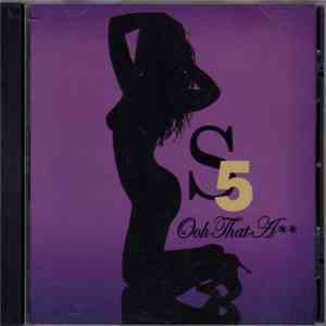 S5 - Ooh That A / Ooh That Booty