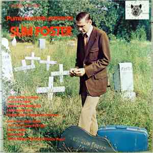 Slim Foster - Puma Records Presents Slim Foster
