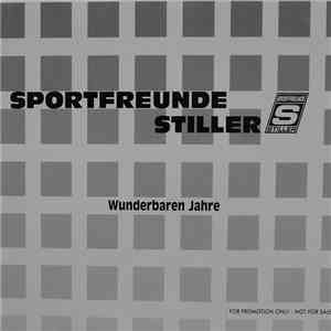 Sportfreunde Stiller - Wunderbaren Jahren