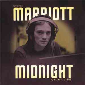 Steve Marriott - Midnight Of My Life