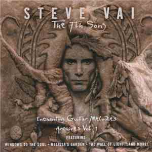 Steve Vai - The 7th Song: Enchanting Guitar Melodies - Archives Vol. 1