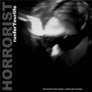 The Horrorist - Run For Your Life