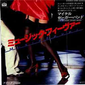 The Michael Zager Band - ミュージック・フィーヴァー Music Fever / フリーク Freak