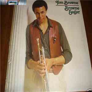 Tom Browne - Browne Sugar