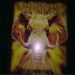 Treponem Pal - Renegade