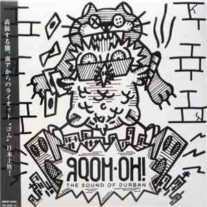 Various - Gqom Oh! The Sound Of Durban Vol. 1