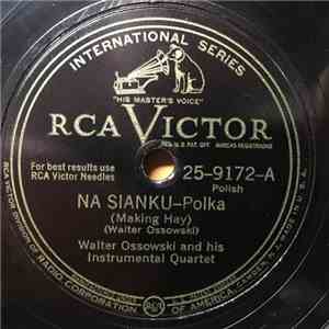 Walter Ossowski And His Instrumental Quartet - Na Sianku / Z Humoreum