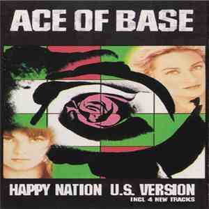 Ace Of Base - Happy Nation U.S. Version