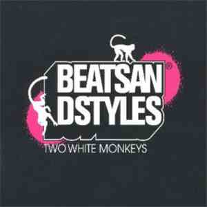 Beats And Styles - Two White Monkeys