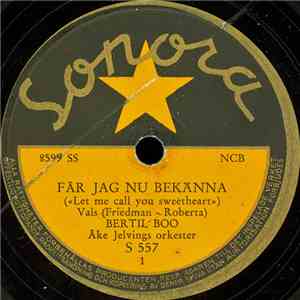Bertil Boo - Får Jag Nu Bekänna / Destiny