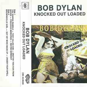 Bob Dylan - Knocked Out Loaded