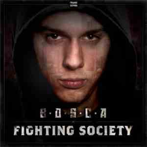 Bosca  - Fighting Society