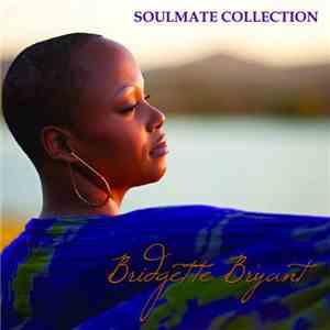 Bridgette Bryant - Soulmate Collection