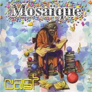 Cast  - Mosaïque