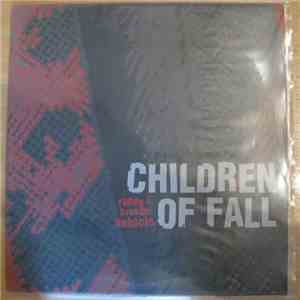 Children Of Fall - Riding A Broken Vehicle