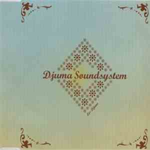 Djuma Soundsystem - Les Djinns