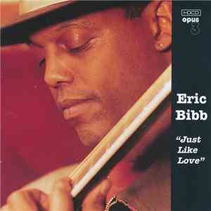 Eric Bibb - Just Like Love