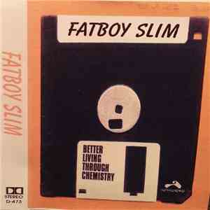 Fatboy Slim - Better Living Through Chemistry