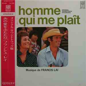 Francis Lai - Un Homme Qui Me Plaît (Bande Sonore Originale Du Film)