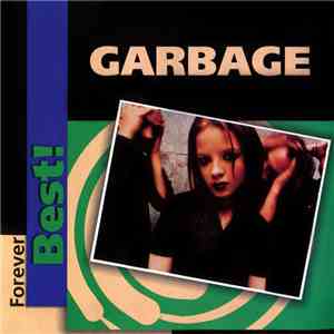 Garbage - Forever Best!