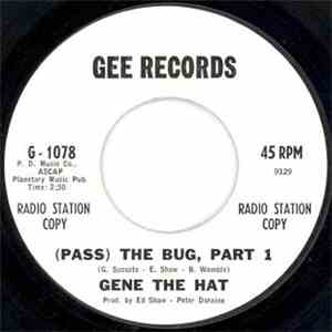 Gene The Hat - Pass The Bug, Part 1 / Pass The Bug, Part 2