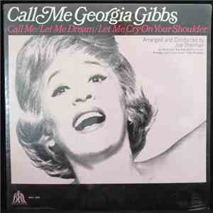 Georgia Gibbs - Call Me Georgia Gibbs