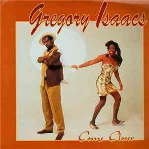 Gregory Isaacs - Come Closer