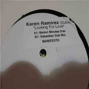 Karen Ramirez - Looking For Love (Dubs)