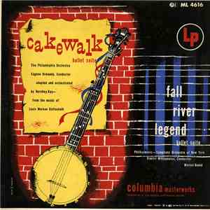 Louis Moreau Gottschalk, Morton Gould - Cakewalk Ballet Suite / Fall River Legend Ballet Suite