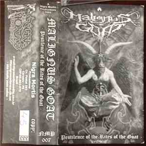 Malignus Goat - Pestilence Of The Rites Of The Goat