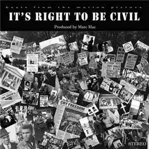 Marc Mac - It's Right To Be Civil