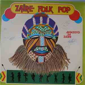 Minzoto Ya Zaïre - Zaïre Folk-Pop