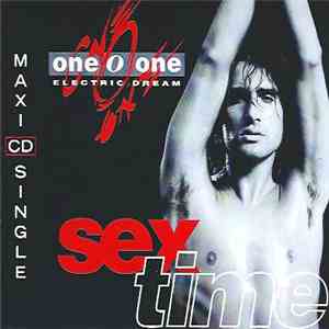 One O One Electric Dream - Sex Time