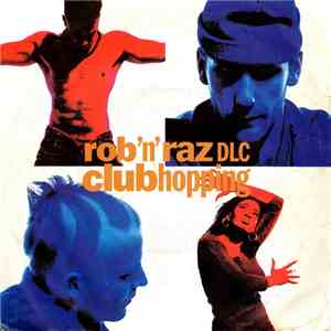 Rob 'N' Raz - Clubhopping