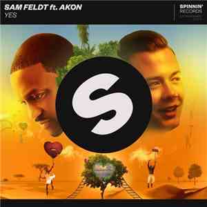 Sam Feldt Ft. Akon - Yes